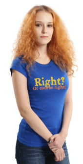 Fiddler On The Roof - Right? Of course right! - Ladies Fitted T-Shirt 